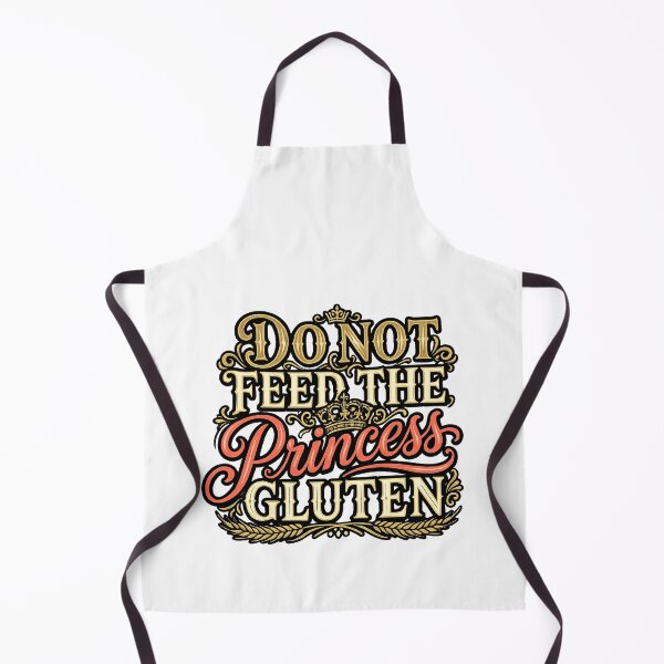 Item preview, do not feed gluten princess funny meme quote design designed and sold by ArtDesignTp.
