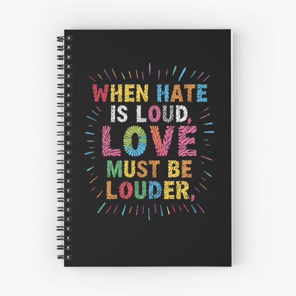 Item preview, When Hate Is Loud, Love Must Be Louder Anti Hate Pro Love Activism designed and sold by RetroMini2026.