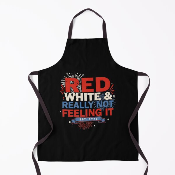 Item preview, Red White & Really Not Feeling It Funny Retro 4th of July Statement designed and sold by Redgiant87x.