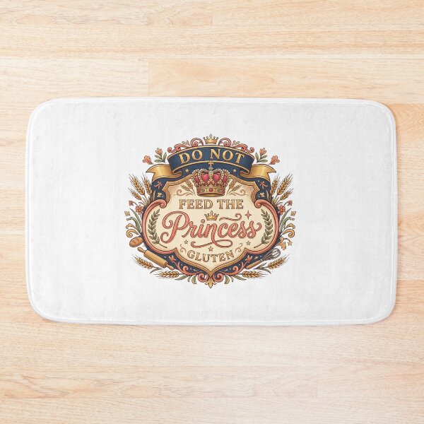 Item preview, do not feed the princess gluten witty humor design designed and sold by ArtDesignTp.