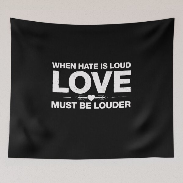 Item preview, When Hate Is Loud Love Must Be Louder Positive Message Kindness Advocate designed and sold by RetroMini2026.