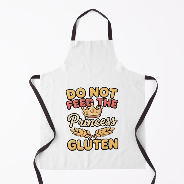 Item preview, do not feed the princess gluten funny meme quote designed and sold by ArtDesignTp.