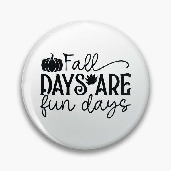 Item preview, Fall Days Are Fun Days - Cute Autumn Season Leaves Orange Pumpkin Festive Gift designed and sold by FuzionRaptor.