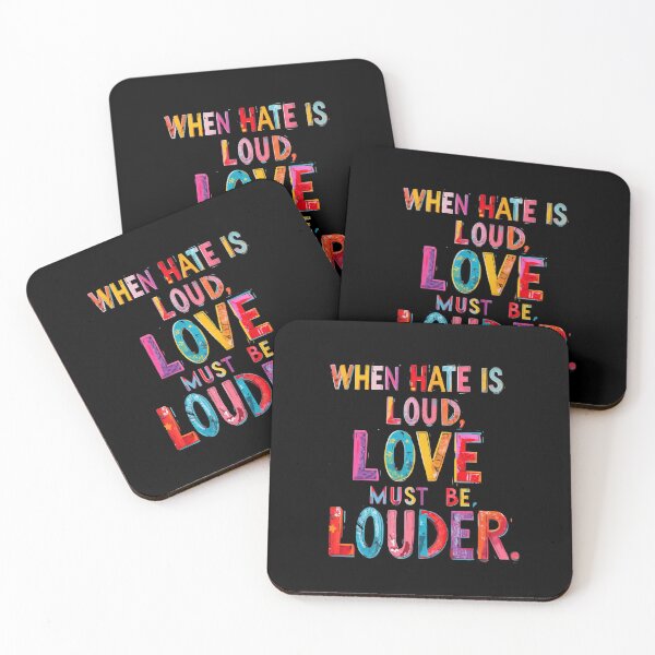 Item preview, When Hate Is Loud, Love Must Be Louder Inspirational Love Message designed and sold by RetroMini2026.