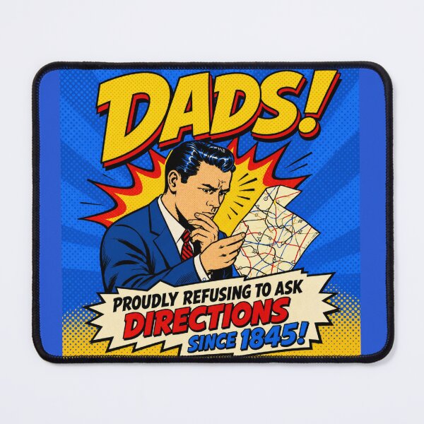 Item preview, Funny Dad Pop Art – Proudly Refusing to Ask Directions Since 1845 Retro Comic Design designed and sold by OutBox-.