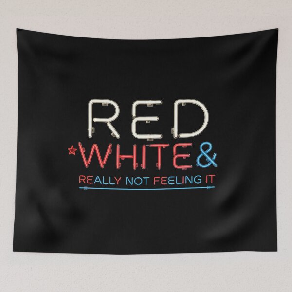 Item preview, Red White & Really Not Feeling It Vintage 4th of July Political Humor designed and sold by Redgiant87x.