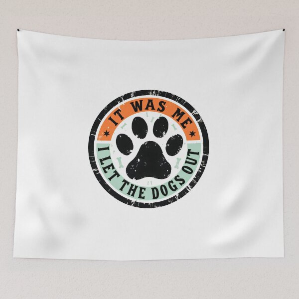 Item preview, It was Me I Let The Dogs Out They Asked designed and sold by LunaMagicStudio.