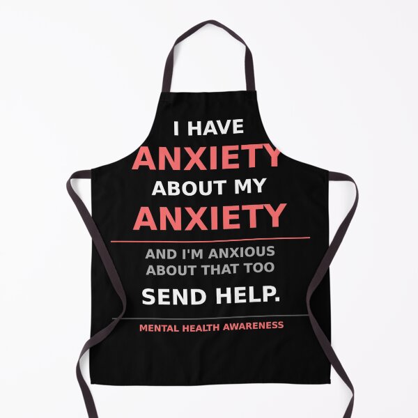 Item preview, I Have Anxiety About My Anxiety Funny Mental Health Awareness Shirt designed and sold by SunnyDesign82.