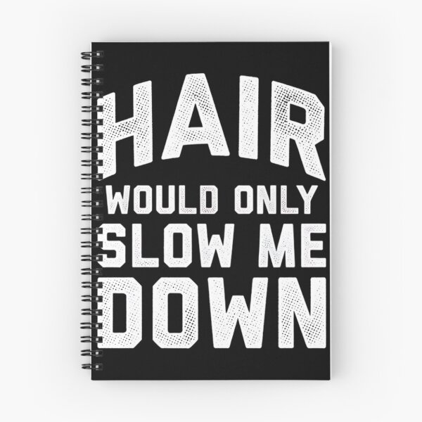 Item preview, Hair Would Only Slow Me Down funny Bald Man Head Humor joke quote designed and sold by clothesy7.