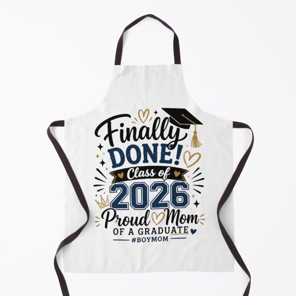 Item preview, Finally Done Class Of 2026 Proud Mom Design designed and sold by Stick-Artistry.