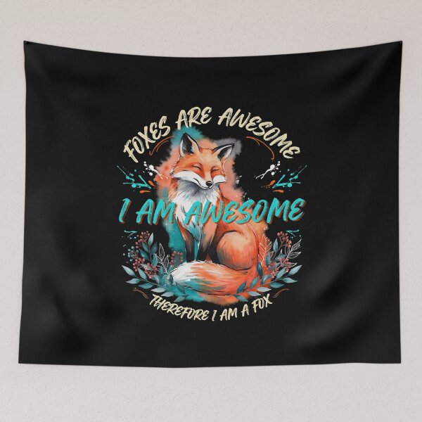 Item preview, Foxes Are Awesome I am Awesome Therefore I am A Fox Cute Woodland Animal designed and sold by Redgiant87x.