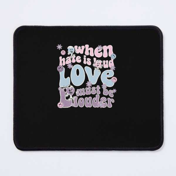 Item preview, When Hate Is Loud Love Must Be Louder Positive Message Kindness Empathy Activist designed and sold by RetroMini2026.