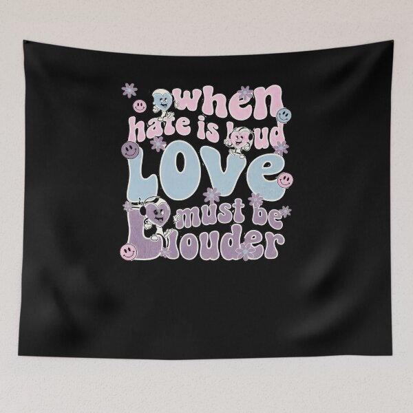 Item preview, When Hate Is Loud Love Must Be Louder Positive Message Kindness Empathy Activist designed and sold by RetroMini2026.