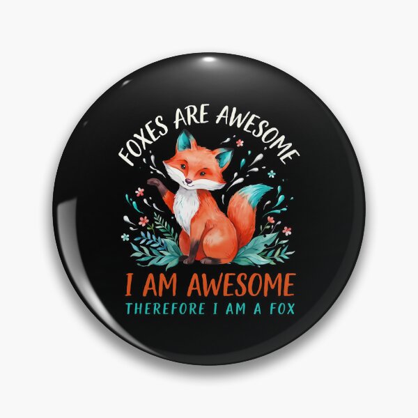 Item preview, Foxes Are Awesome I am Awesome Therefore I am A Fox Funny Fox Lover Gift Idea designed and sold by Redgiant87x.