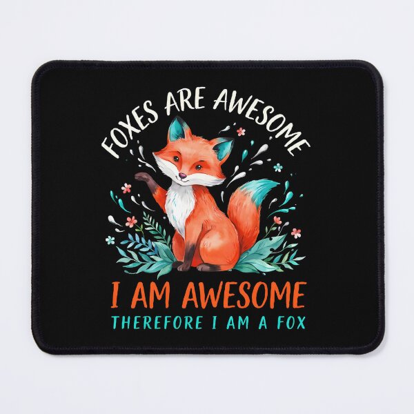 Item preview, Foxes Are Awesome I am Awesome Therefore I am A Fox Funny Fox Lover Gift Idea designed and sold by Redgiant87x.