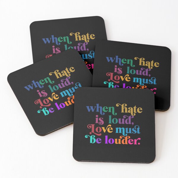 Item preview, When Hate Is Loud, Love Must Be Louder Equality Advocate Human Rights Positive Quote designed and sold by RetroMini2026.