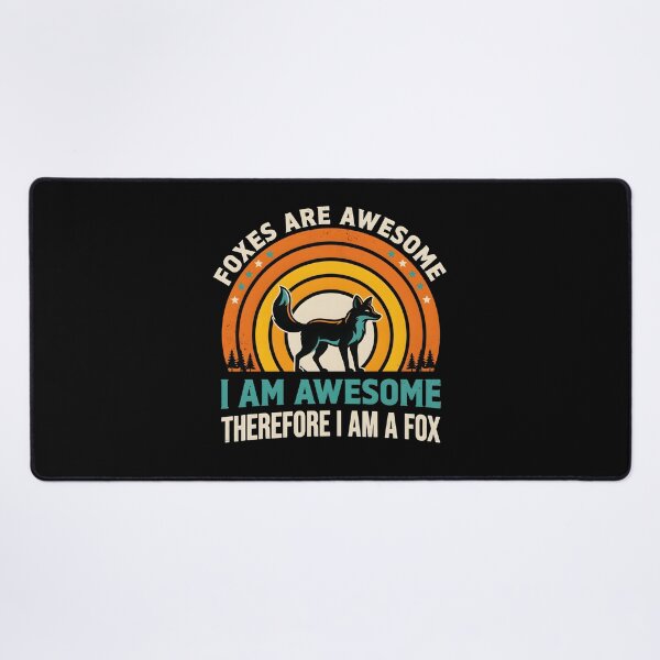 Item preview, Foxes Are Awesome I am Awesome Therefore I am A Fox Cute Animal Lover designed and sold by Redgiant87x.