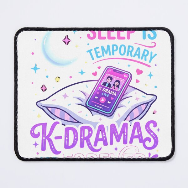 Item preview, Sleep is Temporary, K-Dramas are Forever Shirt – Korean Drama Fan Gift designed and sold by HappyHarmony40.