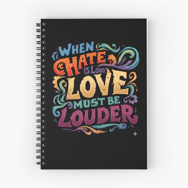 Item preview, When Hate Is Loud, Love Must Be Louder Anti Hate Peace Activist designed and sold by RetroMini2026.