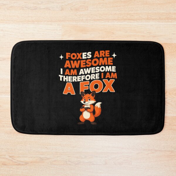 Item preview, Foxes Are Awesome I am Awesome Therefore I am A Fox Adorable Fox Lover designed and sold by Redgiant87x.