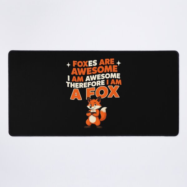 Item preview, Foxes Are Awesome I am Awesome Therefore I am A Fox Adorable Fox Lover designed and sold by Redgiant87x.