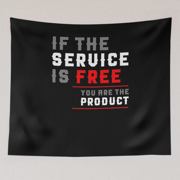 Item preview, If The Service Is Free You Are The Product Tech Statement Shirt designed and sold by THAT-ONE-TEE.