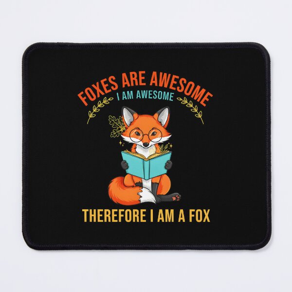 Item preview, Foxes Are Awesome I am Awesome Therefore I am A Fox Funny Cute Fox Graphic for Animal Lovers designed and sold by Redgiant87x.