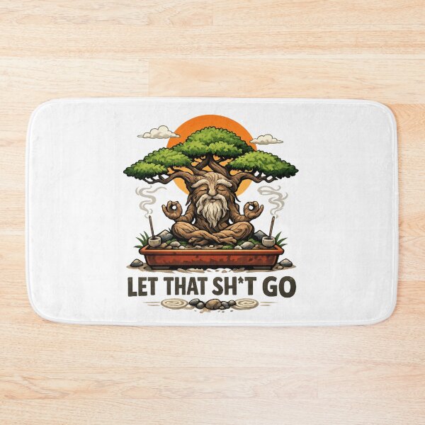 Item preview, Let That Sh*t Go – Zen Bonsai Tree Meditation Humor  designed and sold by SidTastic .