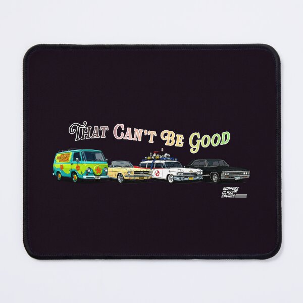 Item preview, That Can't Be Good designed and sold by SupportClassSavage.