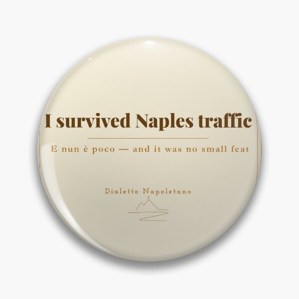 Item preview, I Survived Naples Traffic — Funny Naples Souvenir Vintage Print Italy designed and sold by vesuviovibes.
