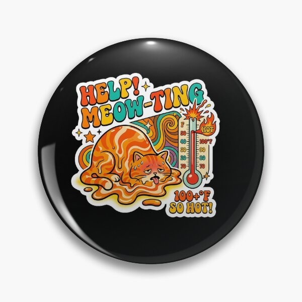 Item preview, Help Meow-ting! Funny Melting Cat Summer Humor designed and sold by Cat Meme Fund.
