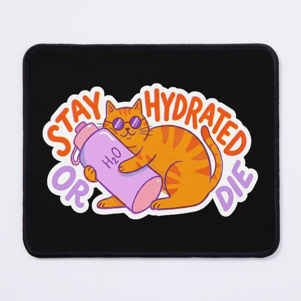 Item preview, Stay Hydrated Or Die Funny Cat Water Bottle Design designed and sold by Cat Meme Fund.