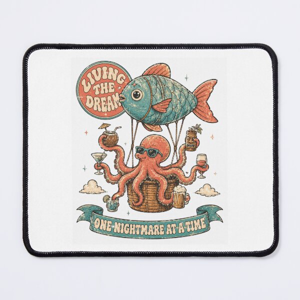 Item preview, Living The Dream One Nightmare At A Time Octopus Hot Air Balloon Fish designed and sold by Region.