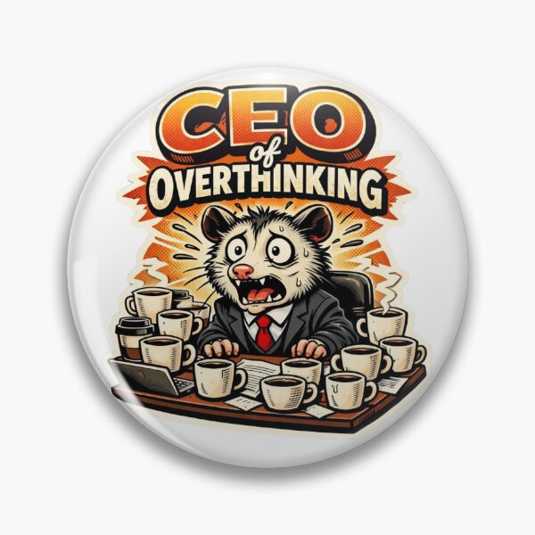 Item preview, CEO of Overthinking Opossum Cute Modern Meme designed and sold by Print Loft.
