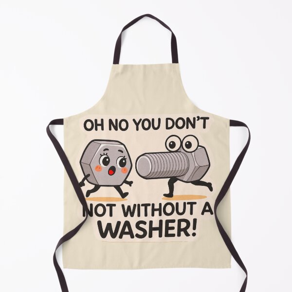 Item preview, ✨ Oh No You Don’t – Not Without a Washer! designed and sold by WheelieGdArt.