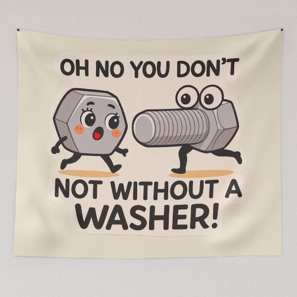 Item preview, ✨ Oh No You Don’t – Not Without a Washer! designed and sold by WheelieGdArt.
