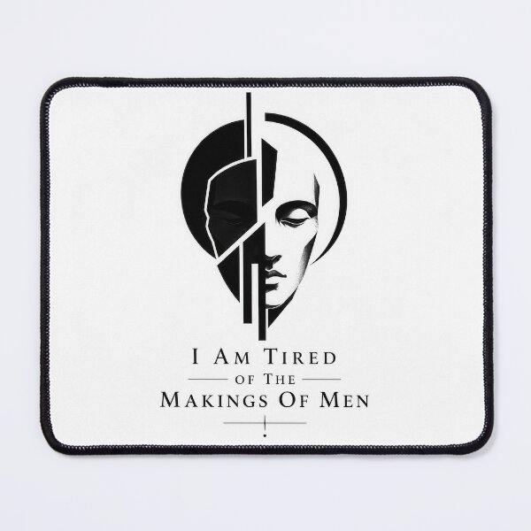 Item preview, I Am Tired Of The Makings Of Men designed and sold by Amsterdam Shop.