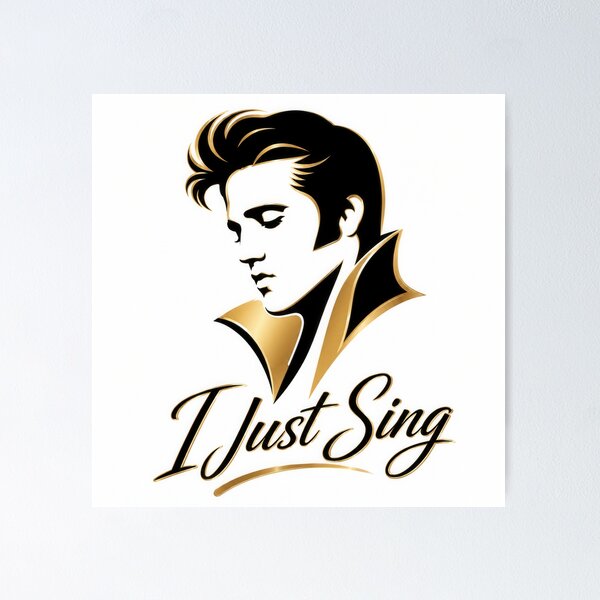 Item preview, Elvis Presley Saids I Just Sing designed and sold by Amsterdam Shop.
