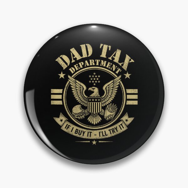 Item preview, Dad Tax Department Funny Fatherhood Food Parody Seal designed and sold by Methahshop.