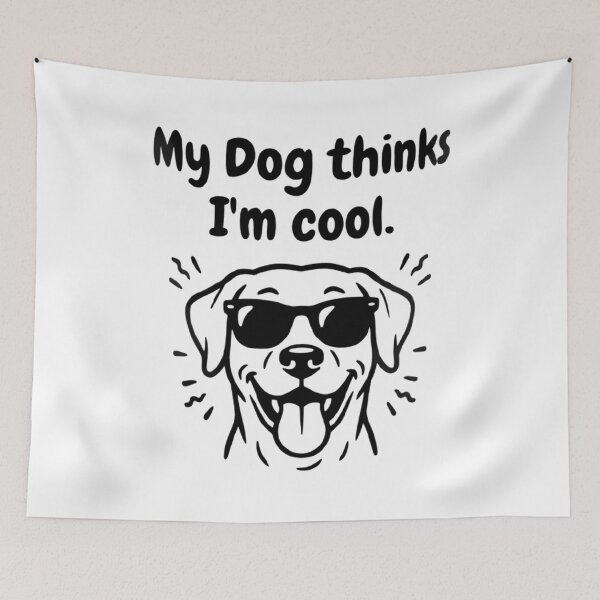 Item preview, My Dog Thinks Im Cool Funny Dog Lover Design designed and sold by Stick-Artistry.