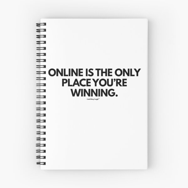 Item preview, Online Is the Only Place You’re Winning – Sarcastic Digital Quote | Latchkey Logic™ designed and sold by Latchkey Logic.
