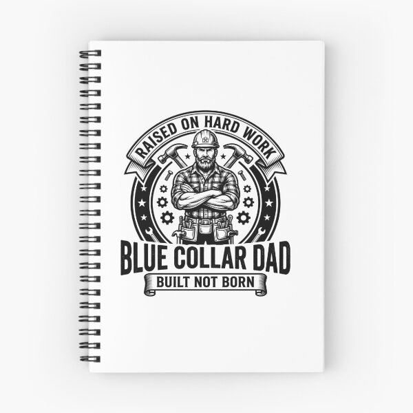Item preview, Blue Collar Dad Built Not Born Raised on Hard Work Tradesman Father designed and sold by timizar.