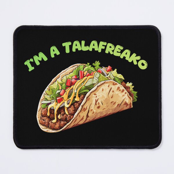 Item preview, I’m A Talafreako Funny Gift For Taco Lovers designed and sold by WearFine.