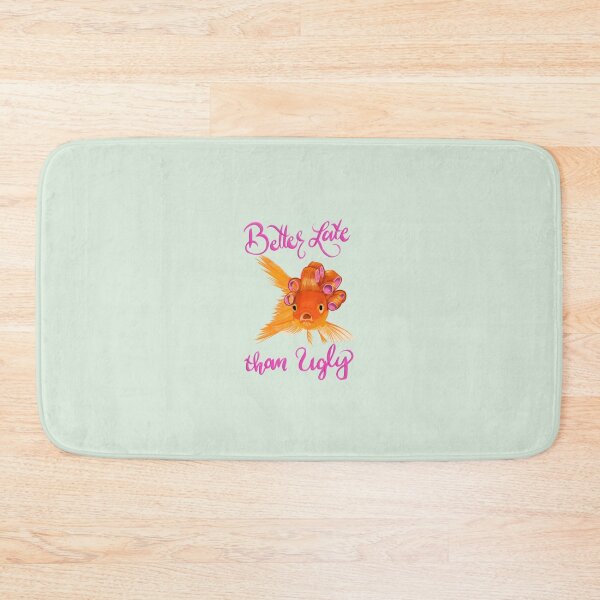 Item preview, Better Late Than Ugly designed and sold by Spring Things.