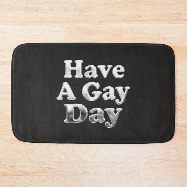 Item preview, Shiny Silver Metal HAVE A GAY DAY designed and sold by TackyTime.
