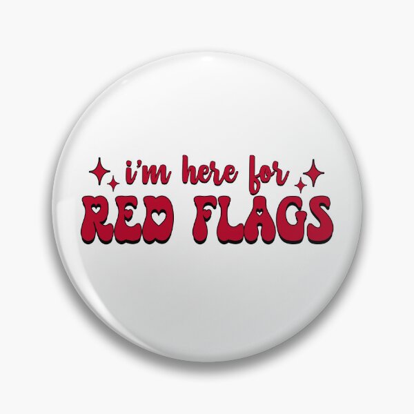 Item preview, I'm here for red flags designed and sold by stellacreates.
