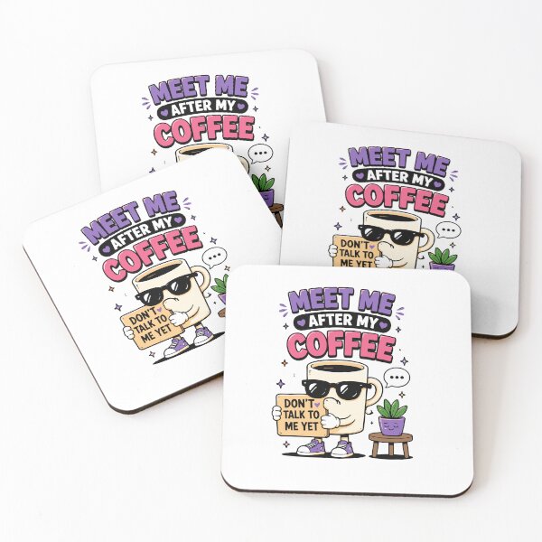 Item preview, Meet Me After My Coffee Funny Coffee Quote designed and sold by Gift Phrase Studio.