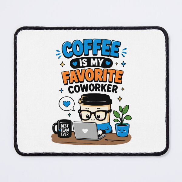 Item preview, Coffee Is My Favorite Coworker Funny Quote designed and sold by Gift Phrase Studio.