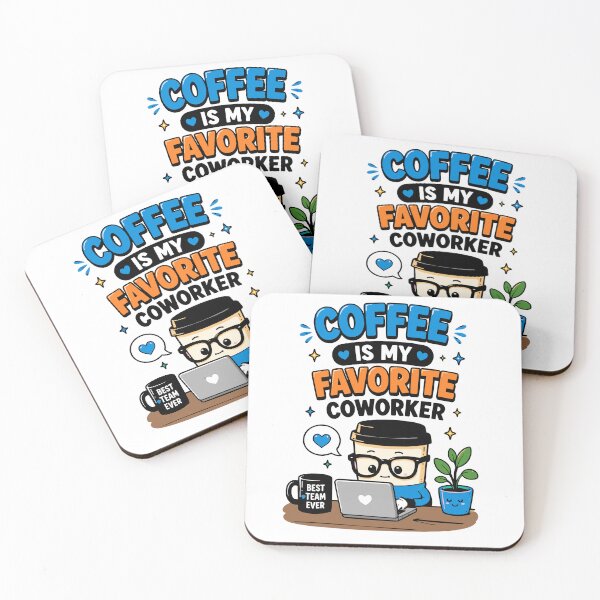 Item preview, Coffee Is My Favorite Coworker Funny Quote designed and sold by Gift Phrase Studio.