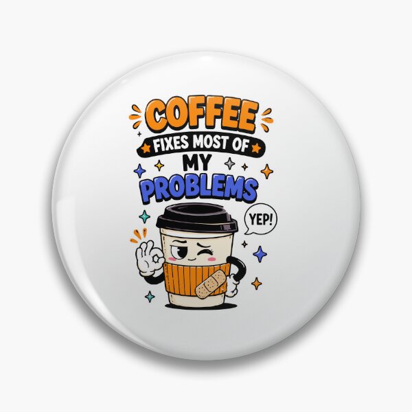 Item preview, Coffee Fixes Most Of My Problems Funny Coffee Quote designed and sold by Gift Phrase Studio.